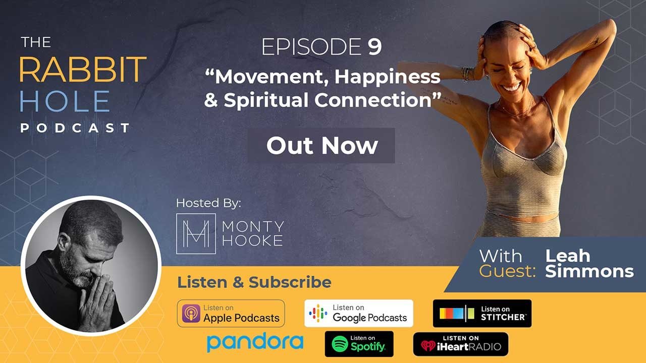 Episode 9 – “Movement, Happiness & Spiritual Connection” with guest Leah Simmons