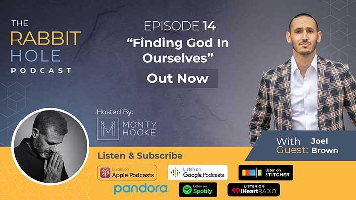 Episode 14 – “Finding God In Ourselves” with guest Joel Brown